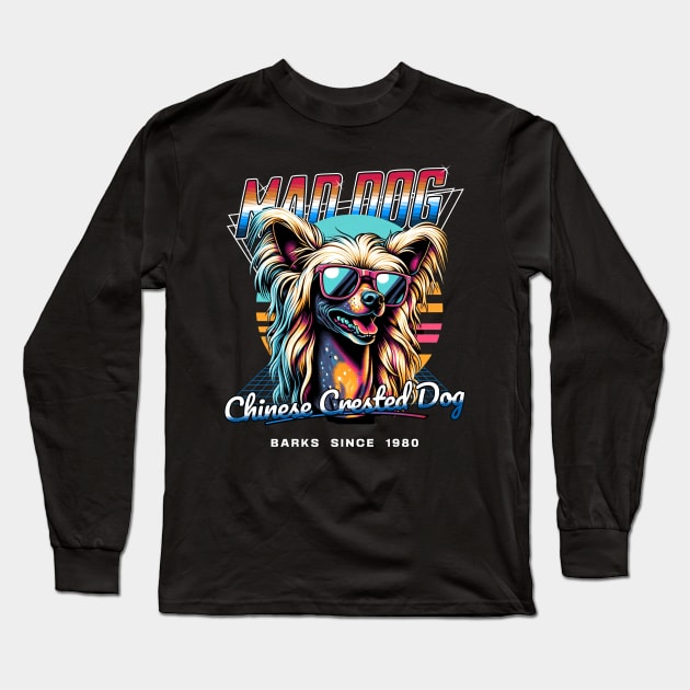 Mad Dog Chinese Crested Dog Long Sleeve T-Shirt by Miami Neon Designs